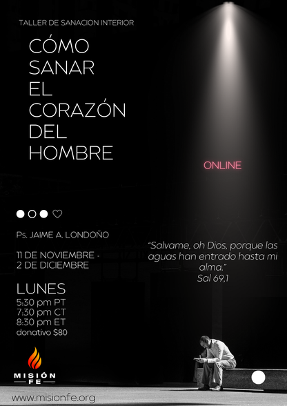 TALLER COMO SANAR EL CORAZON DEL HOMBRE