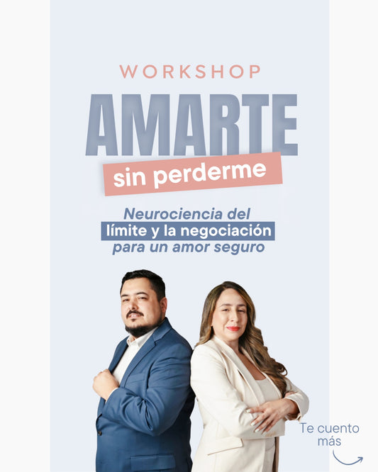 AMARTE SIN PERDERME I WORKSHOP PRESENCIAL